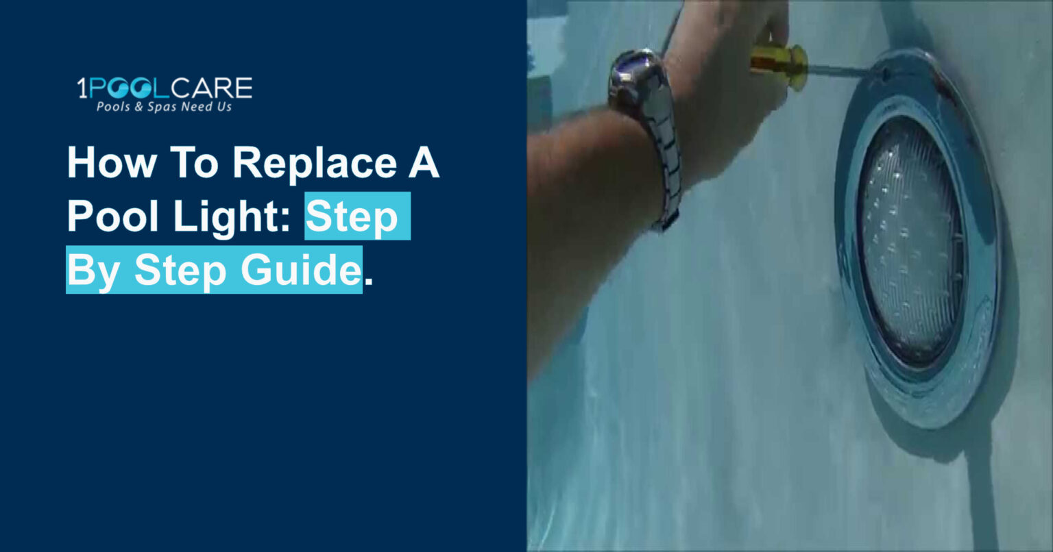 How to Change A Pool Light 1 Pool Care