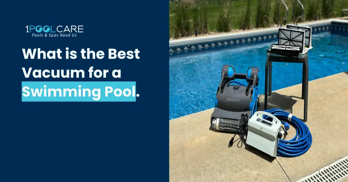 Best Vacuum for a Swimming Pool