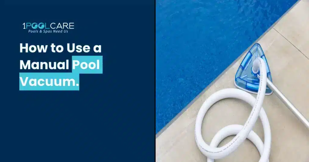 Use Pool Vacuum 1024x538